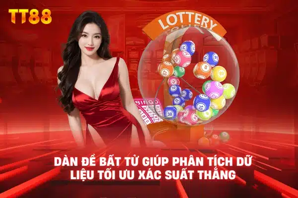 Dàn đề bất tử giúp phân tích dữ liệu tối ưu xác suất thắng